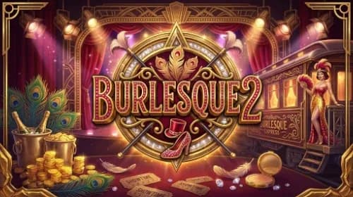 BURLESQUE 2