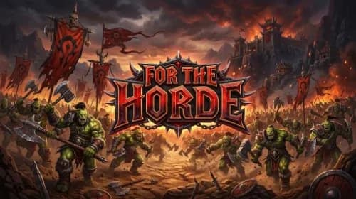 FOR THE HORDE